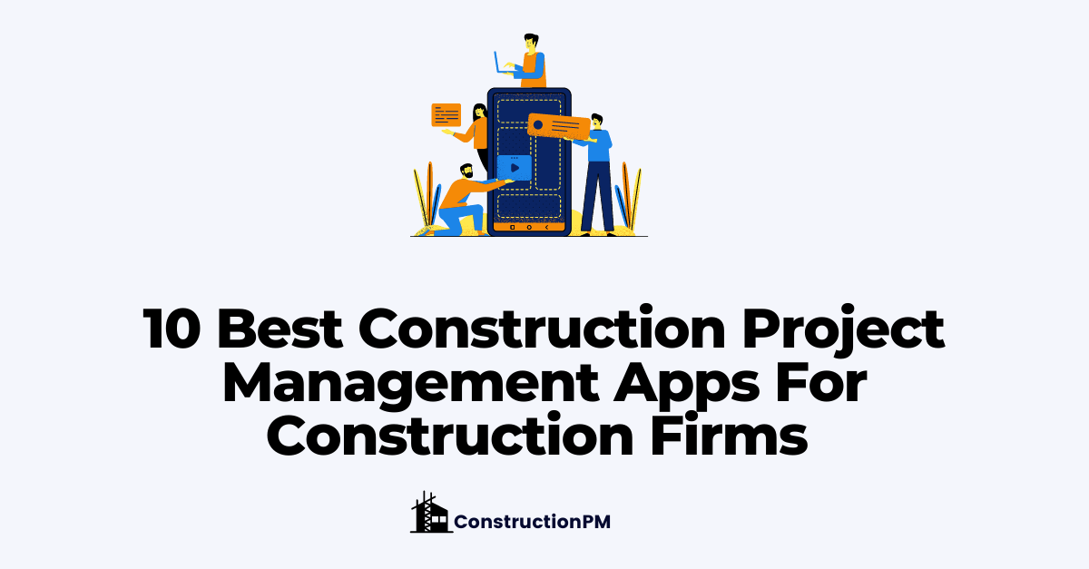 best construction project management apps