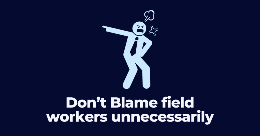 While managing construction don't blame workers unnecessarily