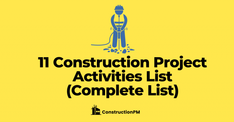 11 Construction Project Activities List You Must Know (2023)