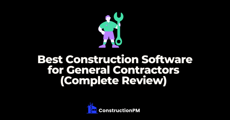 6 Best Construction Software for General Contractors USA (2024)