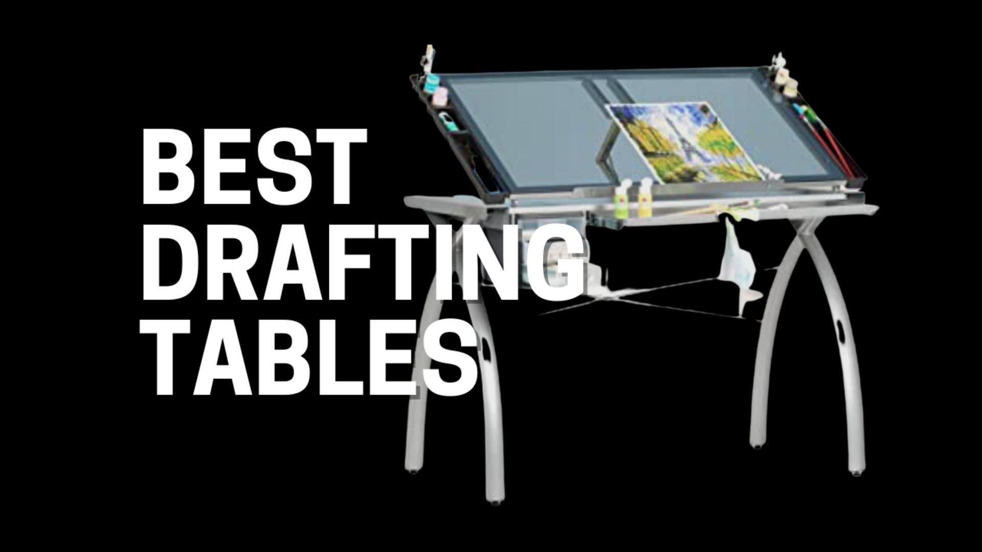 Best Drafting Tables