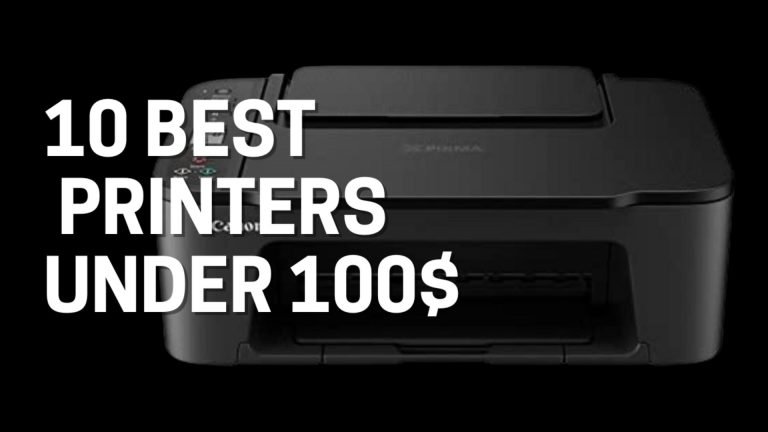 10+ Best Printers Under 100$ In 2024 (Expert Picks)