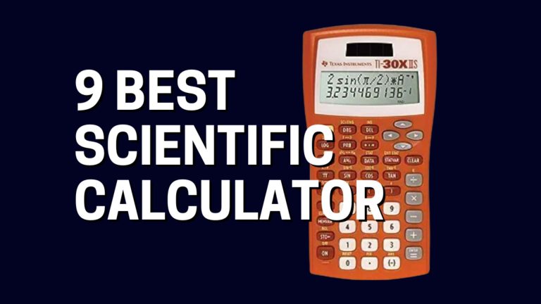 9+ Best Scientific Calculator USA 2023 [Tested]