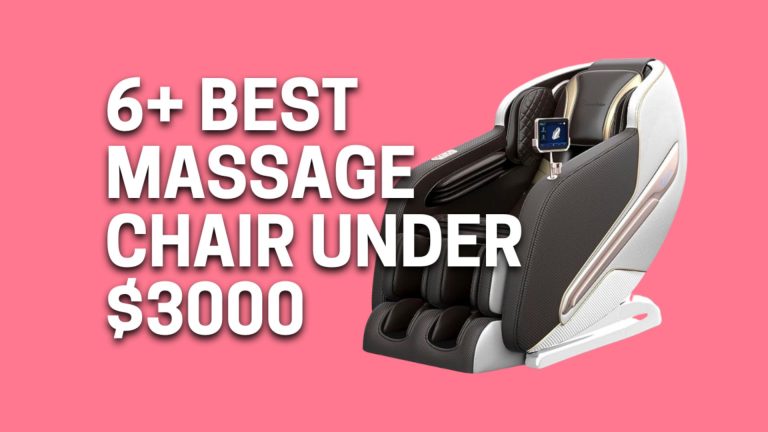 6+ Best Massage Chair Under $3000 USA [2023] Expert Advised